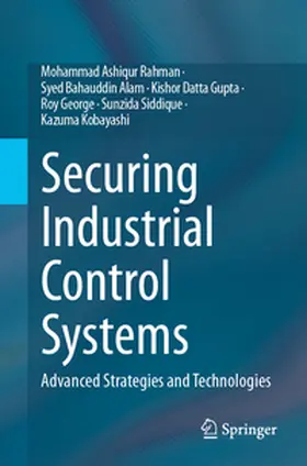 Rahman / Alam / Gupta | Securing Industrial Control Systems | E-Book | www.sack.de