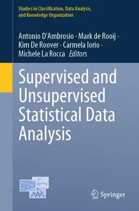 D'Ambrosio / de Rooij / De Roover |  Supervised and Unsupervised Statistical Data Analysis | Buch |  Sack Fachmedien