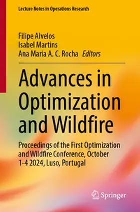 Alvelos / Martins / Rocha |  Advances in Optimization and Wildfire | eBook | Sack Fachmedien