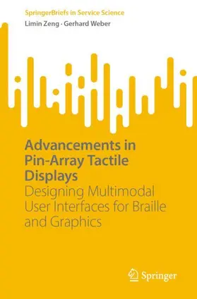 Zeng / Weber |  Advancements in Pin-Array Tactile Displays | Buch |  Sack Fachmedien