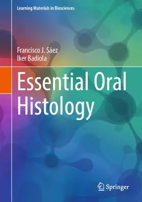 Sáez / Badiola |  Essential Oral Histology | Buch |  Sack Fachmedien