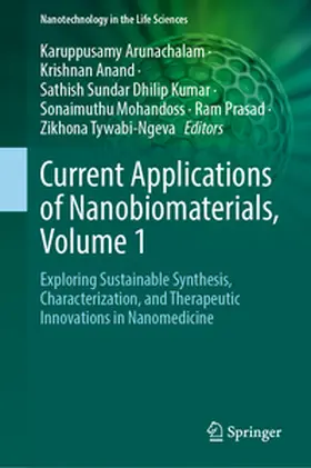 Arunachalam / Anand / Kumar |  Current Applications of Nanobiomaterials, Volume 1 | eBook | Sack Fachmedien