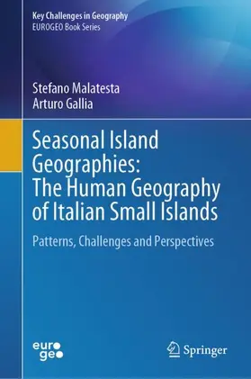 Malatesta / Gallia |  Seasonal Island Geographies: The Human Geography of Italian Small Islands | Buch |  Sack Fachmedien