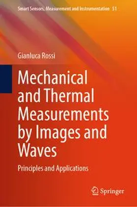Rossi |  Mechanical and Thermal Measurements by Images and Waves | eBook | Sack Fachmedien