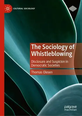 Olesen |  The Sociology of Whistleblowing | Buch |  Sack Fachmedien