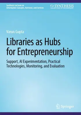 Gupta |  Libraries as Hubs for Entrepreneurship | Buch |  Sack Fachmedien