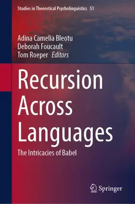 Bleotu / Foucault / Roeper |  Recursion Across Languages | Buch |  Sack Fachmedien