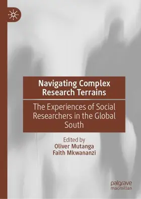 Mutanga / Mkwananzi | Navigating Complex Research Terrains | Buch | 978-3-032-03641-4 | www.sack.de