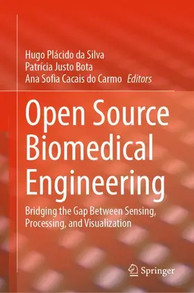 da Silva / Bota / Cacais do Carmo |  Open Source Biomedical Engineering | Buch |  Sack Fachmedien