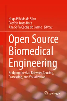 da Silva / Bota / Cacais do Carmo |  Open Source Biomedical Engineering | eBook | Sack Fachmedien