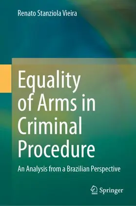 Vieira |  Equality of Arms in Criminal Procedure | Buch |  Sack Fachmedien