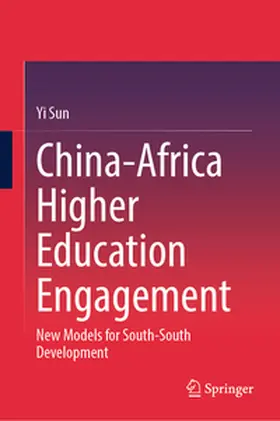 Sun |  China-Africa Higher Education Engagement | eBook | Sack Fachmedien