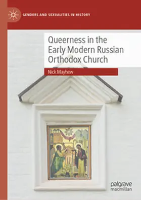 Mayhew | Queerness in the Early Modern Russian Orthodox Church | E-Book | www.sack.de