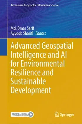 Sarif / Sharifi |  Advanced Geospatial Intelligence and AI for Environmental Resilience and Sustainable Development | Buch |  Sack Fachmedien