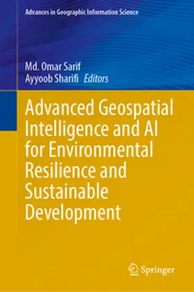 Sarif / Sharifi | Advanced Geospatial Intelligence and AI for Environmental Resilience and Sustainable Development | E-Book | www.sack.de
