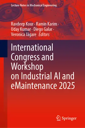 Kour / Karim / Kumar |  International Congress and Workshop on Industrial AI and eMaintenance 2025 | eBook | Sack Fachmedien