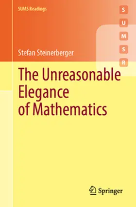 Steinerberger |  The Unreasonable Elegance of Mathematics | eBook | Sack Fachmedien