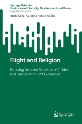 Konz / Rohde-Abuba |  Flight and Religion | Buch |  Sack Fachmedien