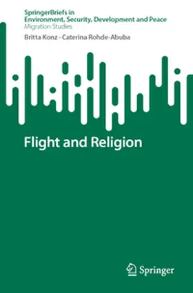 Konz / Rohde-Abuba |  Flight and Religion | eBook | Sack Fachmedien