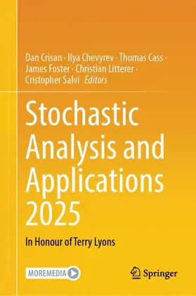 Crisan / Chevyrev / Cass |  Stochastic Analysis and Applications 2025 | Buch |  Sack Fachmedien