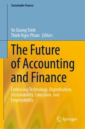 Trinh / Pham | The Future of Accounting and Finance | E-Book | www.sack.de