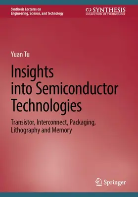 Tu |  Insights into Semiconductor Technologies | Buch |  Sack Fachmedien