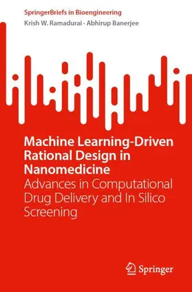 Ramadurai / Banerjee |  Machine Learning-Driven Rational Design in Nanomedicine | Buch |  Sack Fachmedien