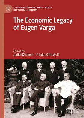 Dellheim / Wolf |  The Economic Legacy of Eugen Varga | Buch |  Sack Fachmedien