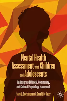 Buckingham / Oster |  Mental Health Assessment with Children and Adolescents | eBook | Sack Fachmedien