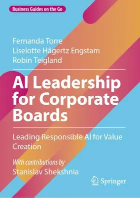 Torre / Hägertz Engstam / Teigland |  AI Leadership for Corporate Boards | Buch |  Sack Fachmedien