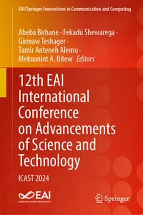 Birhane / Shewarega / Teshager Bitew |  12th EAI International Conference on Advancements of Science and Technology | eBook | Sack Fachmedien