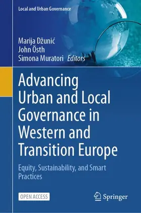 Džunic / Džunic / Östh |  Advancing Urban and Local Governance in Western and Transition Europe | Buch |  Sack Fachmedien