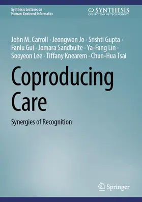 Carroll / Jo / Gupta |  Coproducing Care | Buch |  Sack Fachmedien