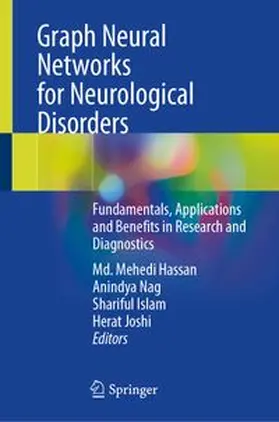 Hassan / Nag / Islam | Graph Neural Networks for Neurological Disorders | E-Book | www.sack.de