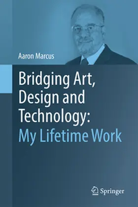 Marcus | Bridging Art, Design and Technology: My Lifetime Work | E-Book | www.sack.de