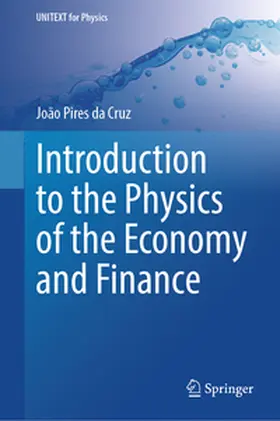 Pires da Cruz | Introduction to the Physics of the Economy and Finance | E-Book | www.sack.de