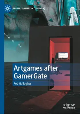 Gallagher |  Artgames after GamerGate | Buch |  Sack Fachmedien