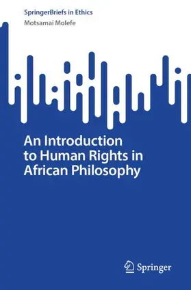Molefe |  An Introduction to Human Rights in African Philosophy | Buch |  Sack Fachmedien