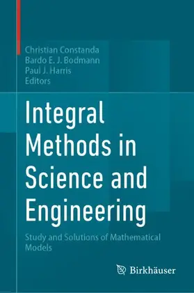 Constanda / Bodmann / Harris |  Integral Methods in Science and Engineering | Buch |  Sack Fachmedien