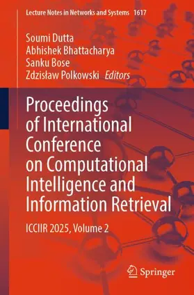 Dutta / Bhattacharya / Bose |  Proceedings of International Conference on Computational Intelligence and Information Retrieval | Buch |  Sack Fachmedien