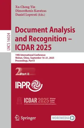 Yin / Karatzas / Lopresti |  Document Analysis and Recognition - ICDAR 2025 | Buch |  Sack Fachmedien