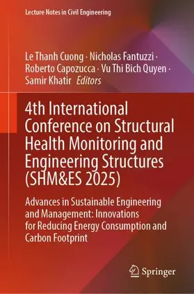 Cuong / Fantuzzi / Capozucca |  4th International Conference on Structural Health Monitoring and Engineering Structures (SHM&ES 2025) | Buch |  Sack Fachmedien