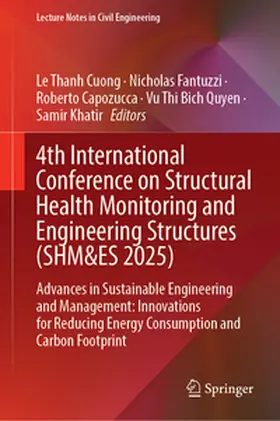 Cuong / Fantuzzi / Capozucca |  4th International Conference on Structural Health Monitoring and Engineering Structures (SHM&ES 2025) | eBook | Sack Fachmedien