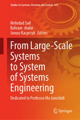 Saif / Shafai / Kacprzyk |  From Large-Scale Systems to System of Systems Engineering | eBook | Sack Fachmedien