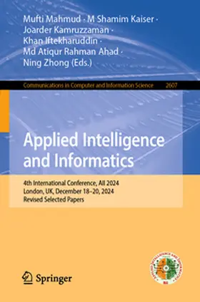 Mahmud / Kaiser / Kamruzzaman |  Applied Intelligence and Informatics | eBook | Sack Fachmedien