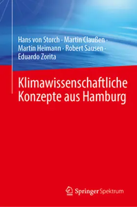 von Storch / Claussen / Heimann |  Klimawissenschaftliche Konzepte aus Hamburg | eBook | Sack Fachmedien