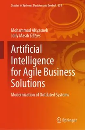 Alsyasneh / Masih |  Artificial Intelligence for Agile Business Solutions | eBook | Sack Fachmedien