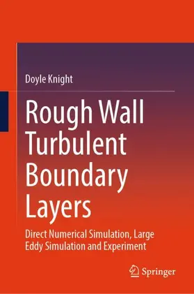 Knight |  Rough Wall Turbulent Boundary Layers | Buch |  Sack Fachmedien