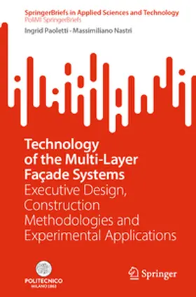 Paoletti / Nastri |  Technology of the Multi-Layer Façade Systems | Buch |  Sack Fachmedien