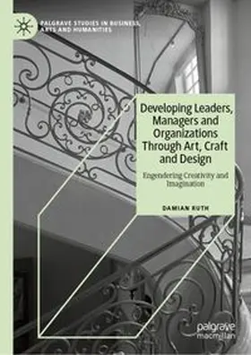 Ruth | Developing Leaders, Managers and Organizations Through Art, Craft and Design | E-Book | www.sack.de
